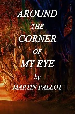 E-Book (epub) Around the Corner of my Eye von Martin Pallot