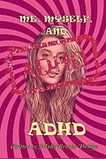 E-Book (epub) Me Myself And ADHD von Molly Brooks-Dridge