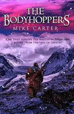 E-Book (epub) The Bodyhoppers von Mike Carter