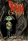 E-Book (epub) Goby the Goblin von S. Ellis