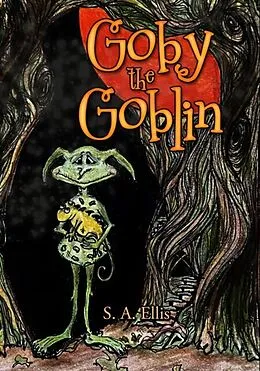 E-Book (epub) Goby the Goblin von S. Ellis