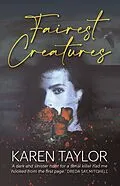 E-Book (epub) Fairest Creatures von Karen Taylor