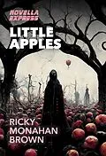 E-Book (epub) Little Apples von Ricky Monahan Brown