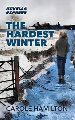 E-Book (epub) The Hardest Winter von Carole Hamilton