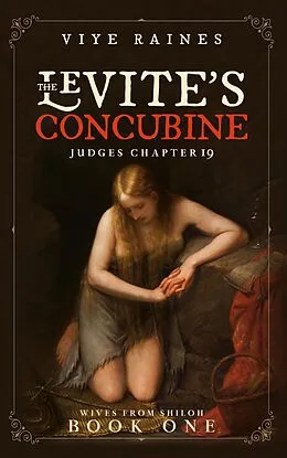 E-Book (epub) The Levite's Concubine von Viye Raines