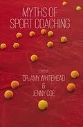 E-Book (epub) Myths of Sport Coaching von Unknown