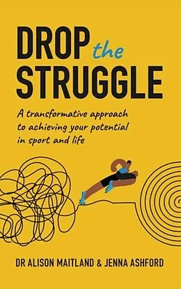 E-Book (epub) Drop the Struggle von Alison Maitland, Jenna Ashford