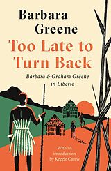 eBook (epub) Too Late to Turn Back de Barbara Greene