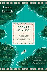 eBook (epub) Books and Islands in Ojibwe Country de Louise Erdrich