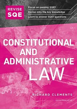 E-Book (epub) Revise SQE Constitutional and Administrative Law von Richard Clements