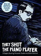 Fester Einband They Shot the Piano Player von Fernando Trueba