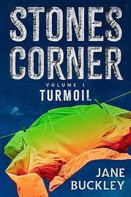 E-Book (epub) Stones Corner Turmoil von Jane Buckley
