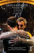 E-Book (epub) Skin Hunger von Dante Or Die Theatre Company, Tim Crouch, Ann Akinjirin