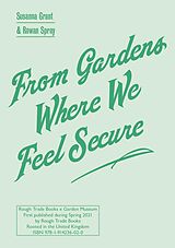 eBook (epub) From Gardens Where We Feel Secure de Susanna Grant, Rowan Spray
