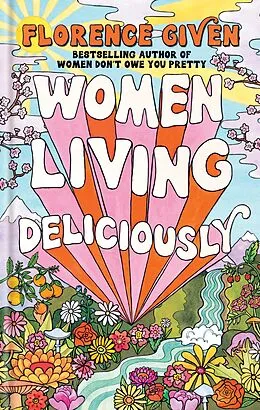 E-Book (epub) Women Living Deliciously von Florence Given