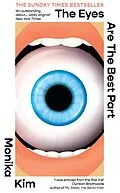 E-Book (epub) The Eyes Are the Best Part von Monika Kim