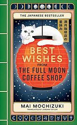 Fester Einband Best Wishes from The Full Moon Coffee Shop von Mai Mochizuki