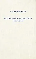 E-Book (epub) Psychological Lectures 1934-1940 von P. D. Ouspensky