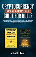 E-Book (epub) Cryptocurrency Trading & Investment Guide for Bulls von Vitali Lazar
