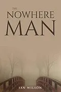 E-Book (epub) The Nowhere Man von Ian Wilson
