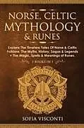 Kartonierter Einband Norse, Celtic Mythology & Runes von Sofia Visconti