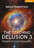 E-Book (pdf) Teaching Delusion 3 von Bruce Robertson