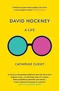 E-Book (epub) David Hockney: A Life von Catherine Cusset