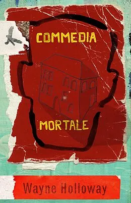 E-Book (epub) Commedia Mortale von Wayne Holloway