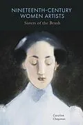 E-Book (epub) Nineteenth-Century Women Artists von Caroline Chapman