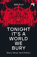 E-Book (epub) Tonight It's a World We Bury von Bill Peel