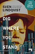 E-Book (epub) Dig Where You Stand von Sven Lindqvist