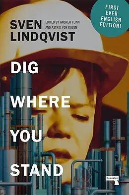 E-Book (epub) Dig Where You Stand von Sven Lindqvist