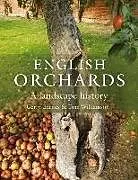 Kartonierter Einband English Orchards von Gerry Barnes, Tom Williamson