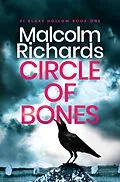 E-Book (epub) Circle of Bones (Private Investigator Blake Hollow, #1) von Malcolm Richards