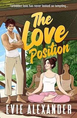 E-Book (epub) The Love Position (Foxbrooke Series, #4) von Evie Alexander