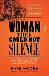 Couverture cartonnée The Woman They Could Not Silence de Kate Moore