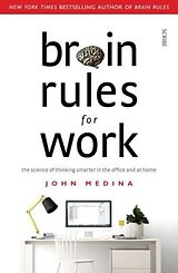Kartonierter Einband Brain Rules for Work von John Medina