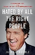 Couverture cartonnée Hated by All the Right People de Jason Zengerle