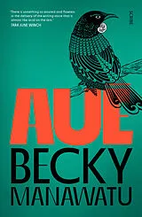 Kartonierter Einband Aue von Becky Manawatu