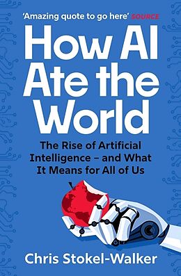 Couverture cartonnée How AI Ate the World de Chris Stokel-Walker