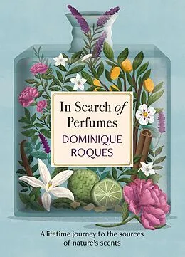 E-Book (epub) In Search of Perfumes von Dominique Roques