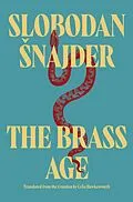 E-Book (epub) The Brass Age von Slobodan Snajder