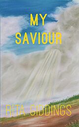 eBook (epub) My Saviour de Rita Giddings