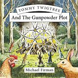E-Book (epub) Tommy Twigree And The Gunpowder Plot von Michael Firman