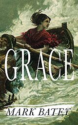 E-Book (epub) Grace von Mark Batey