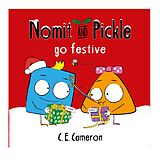 E-Book (epub) Nomit And Pickle Get Festive von C. E. Cameron