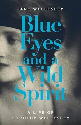 E-Book (epub) Blue Eyes and a Wild Spirit von Jane Wellesley
