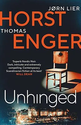 E-Book (epub) Unhinged: The ELECTRIFYING new instalment in the No. 1 bestselling Blix & Ramm series... von Thomas Enger, Jørn Lier Horst