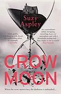 E-Book (epub) Crow Moon: The atmospheric, chilling debut thriller that everyone is talking about ... first in an addictive, enthralling series von Suzy Aspley