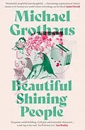 E-Book (epub) Beautiful Shining People: The extraordinary, EPIC speculative masterpiece... von Michael Grothaus